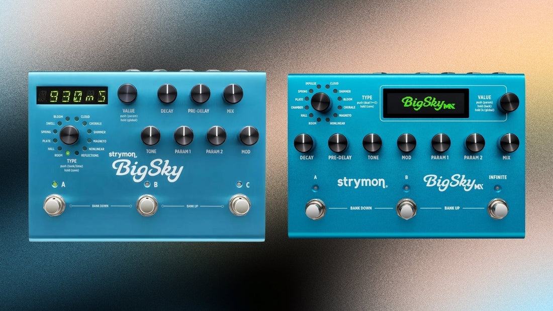 Strymon BigSky MX vs BigSky: Which Reverb Should You Get?